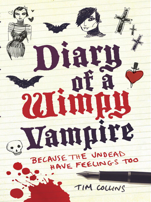 Title details for Diary of a Wimpy Vampire by Tim Collins - Available